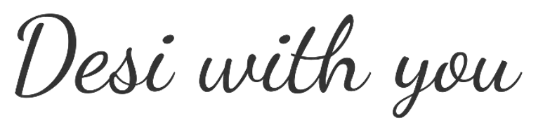 Desi with you
